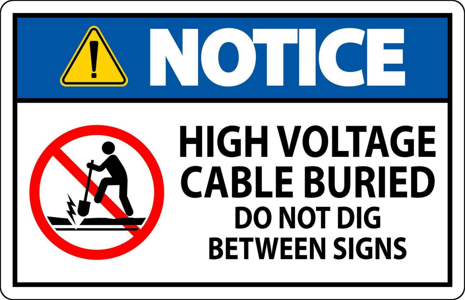 darse cuenta firmar alto voltaje cable enterrado. hacer no cavar Entre firmar vector