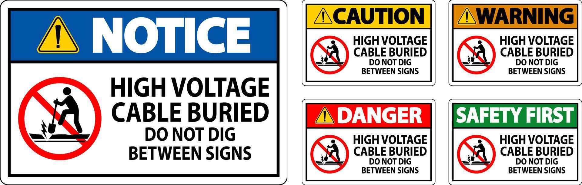 Danger Sign High Voltage Cable Buried. Do Not Dig Between Sign vector