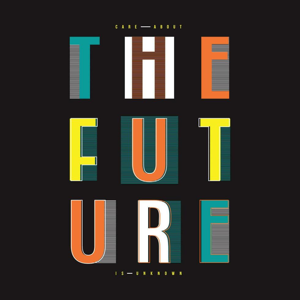 the future text frame, graphic fashion style, t shirt design, typography vector, illustration vector