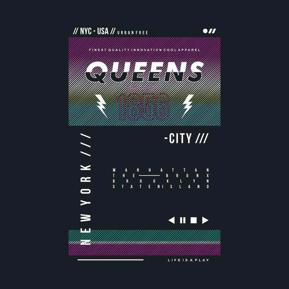 queens new york abstract, typography design vector, graphic illustration, for t shirt vector