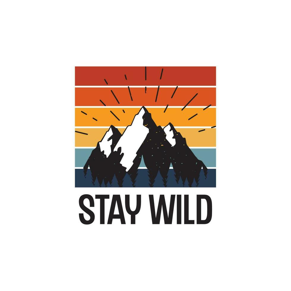 Stay wild free and true typography t shirt design. Adventure t shirt design.Travel lettering.Adventure lettering emblem print.Vintage mountain lettering. vector