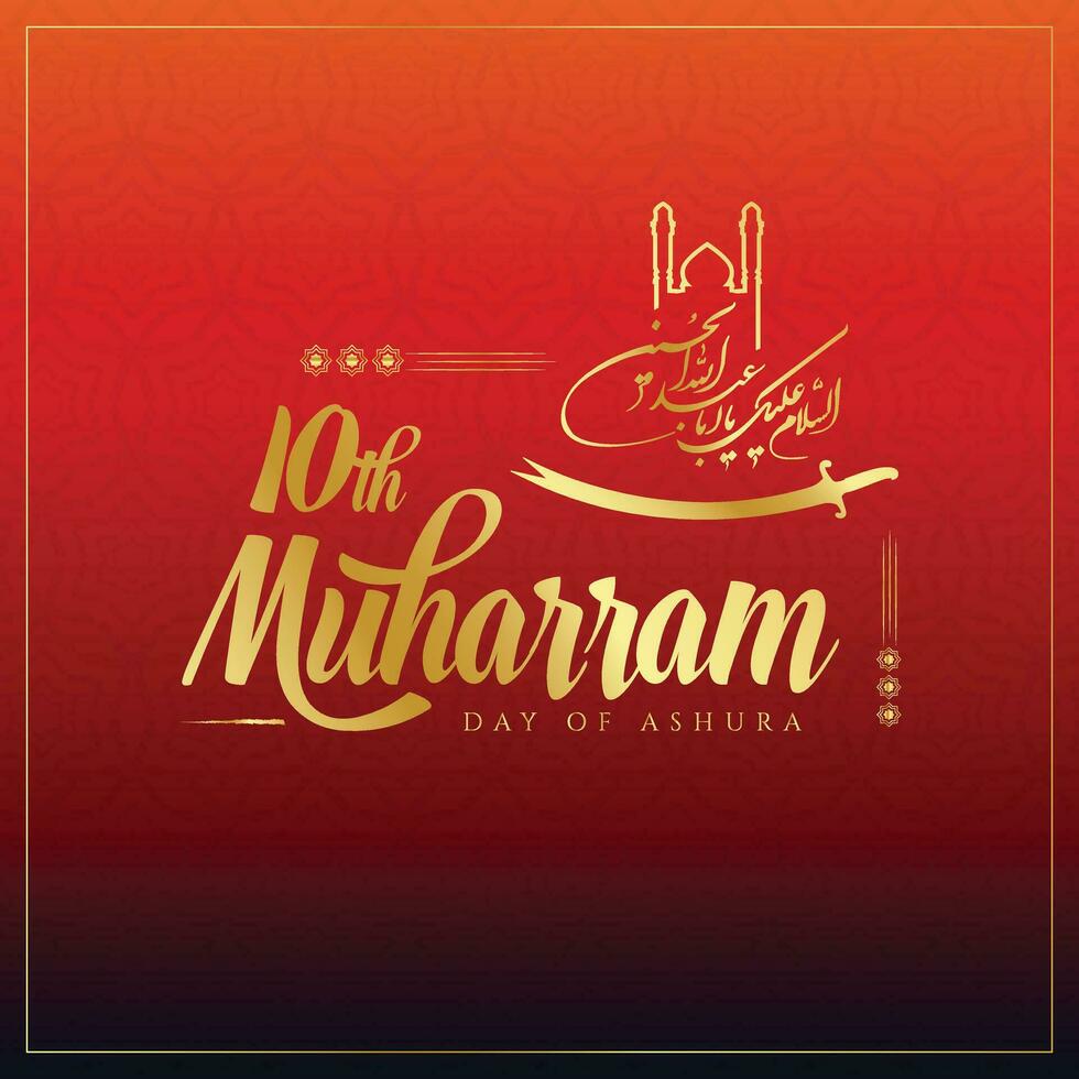 10 Muharram Day of Ashura Lettering Template Background Arabic Lettering means Islamic New Year post Design vector