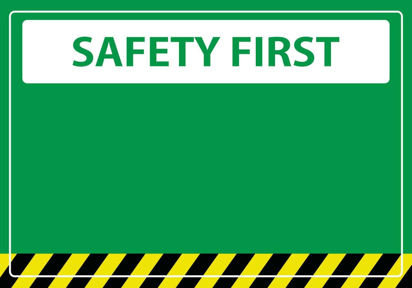 Safety first sign on green background, construction concept, vector illustration.