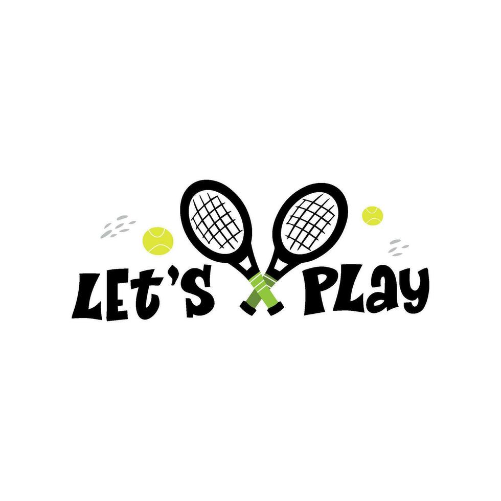 Play tennis hand drawn vector lettering quote. Motivational sport slogans with tennis balls and racket on white background. Competitive game, healthy lifestyle concept.