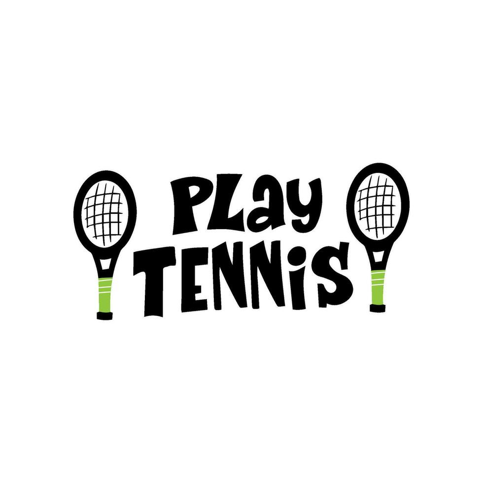 jugar tenis mano dibujado vector letras cita. motivacional deporte consignas con tenis pelotas y raqueta en blanco antecedentes. competitivo juego, sano estilo de vida concepto.