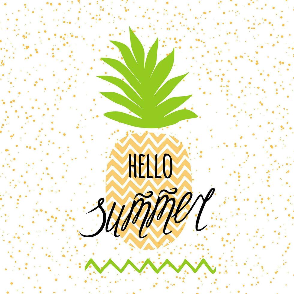 Summer time banner. Vector summer print with hand drawn pineapple and hand written lettering element 'Hello summer'. Bright poster with tropical fresh fruit, lettering.