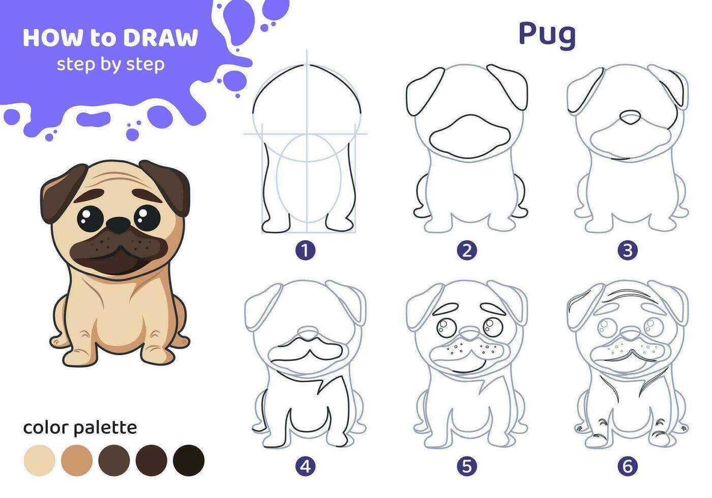 Drawing tutorial for kids. Education worksheet. How to draw pug. Step by step. Graphic task for preschool and school children with color palette. Art with dog. Vector illustration.