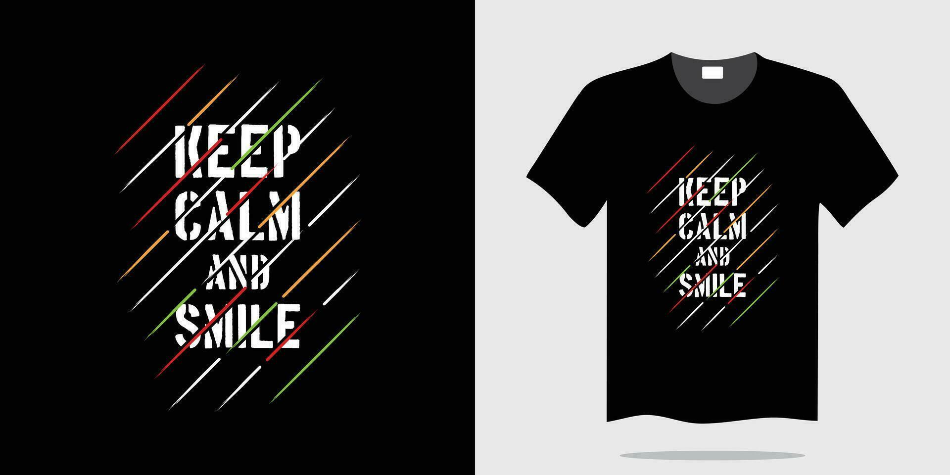 keep calm and smile typography t-shirt design vector illustration
