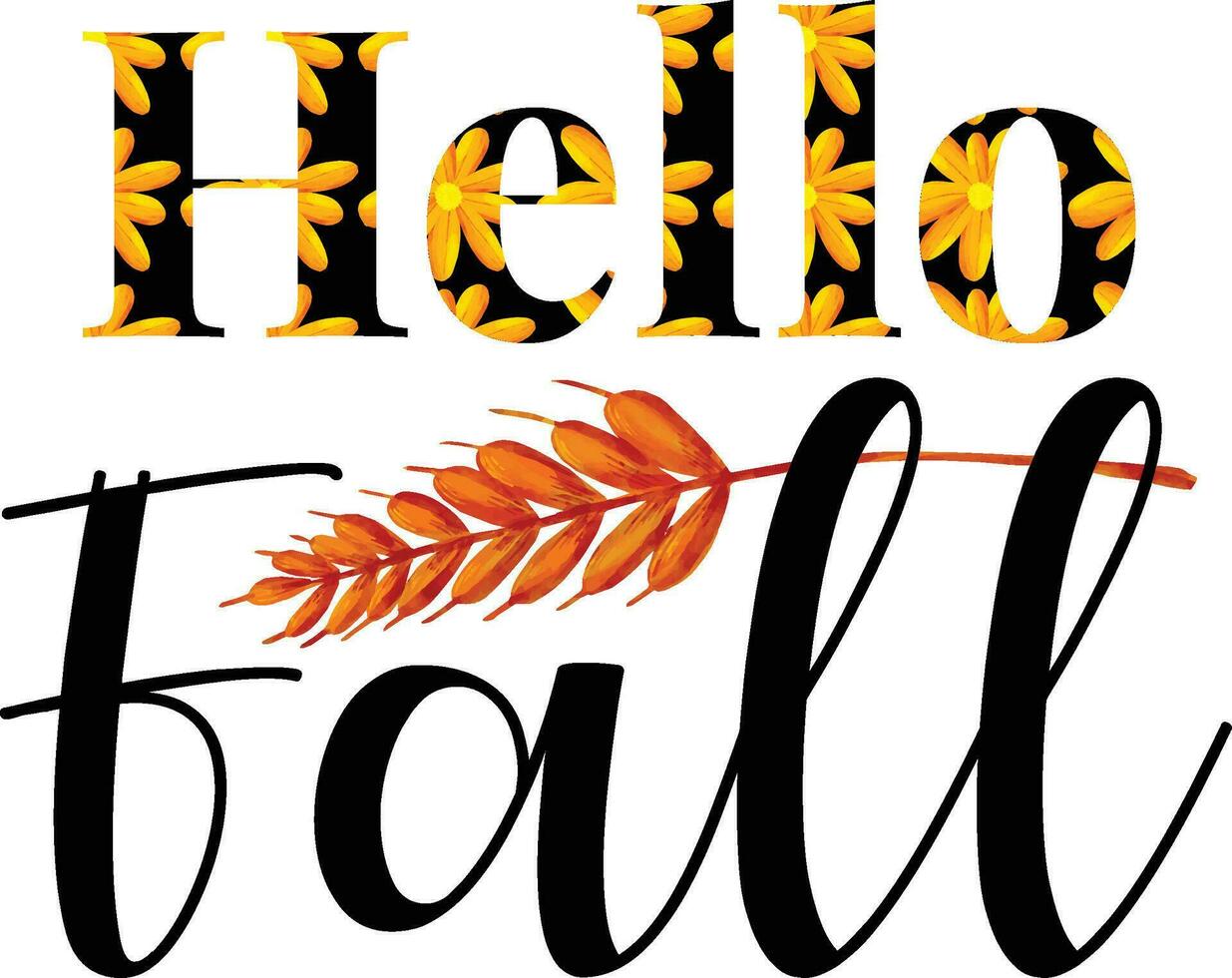 Hello fall. Lettering phrase on white background. Design element for greeting card, t shirt, poster. Vector illustration