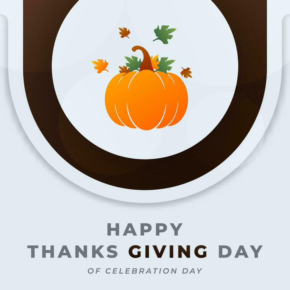 Happy Thanks Giving Day Celebration Vector Design Illustration for Background, Poster, Banner, Advertising, Greeting Card