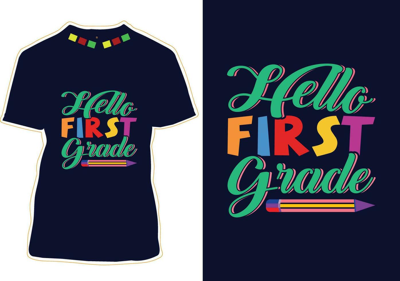 Hello First Grade T-shirt Design vector