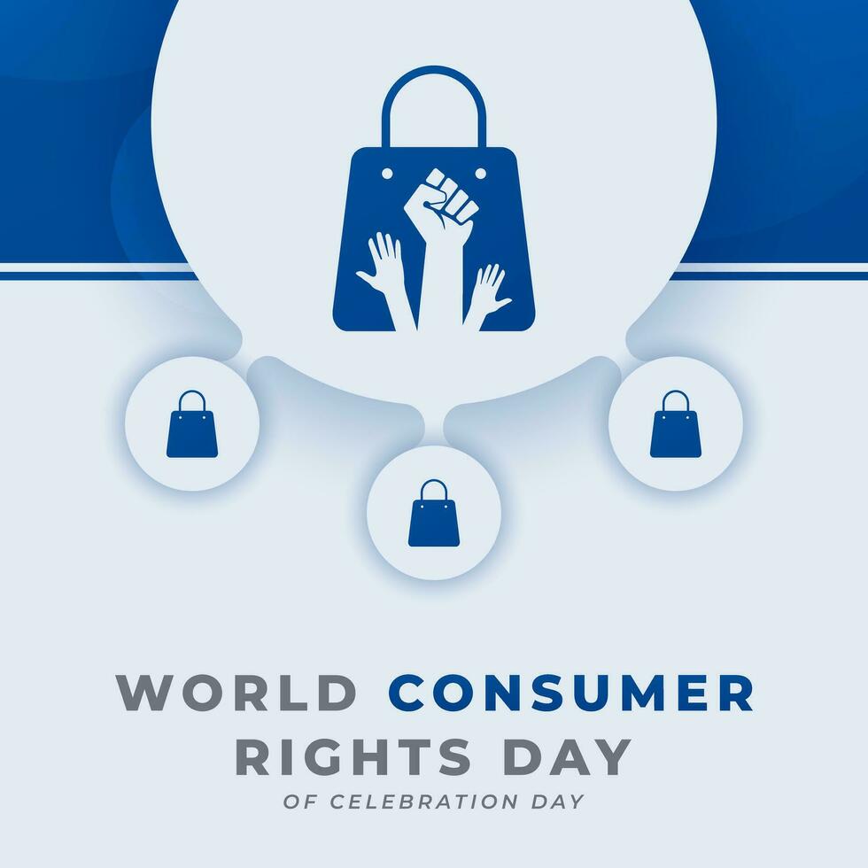 World Consumer Rights Day Celebration Vector Design Illustration for Background, Poster, Banner, Advertising, Greeting Card