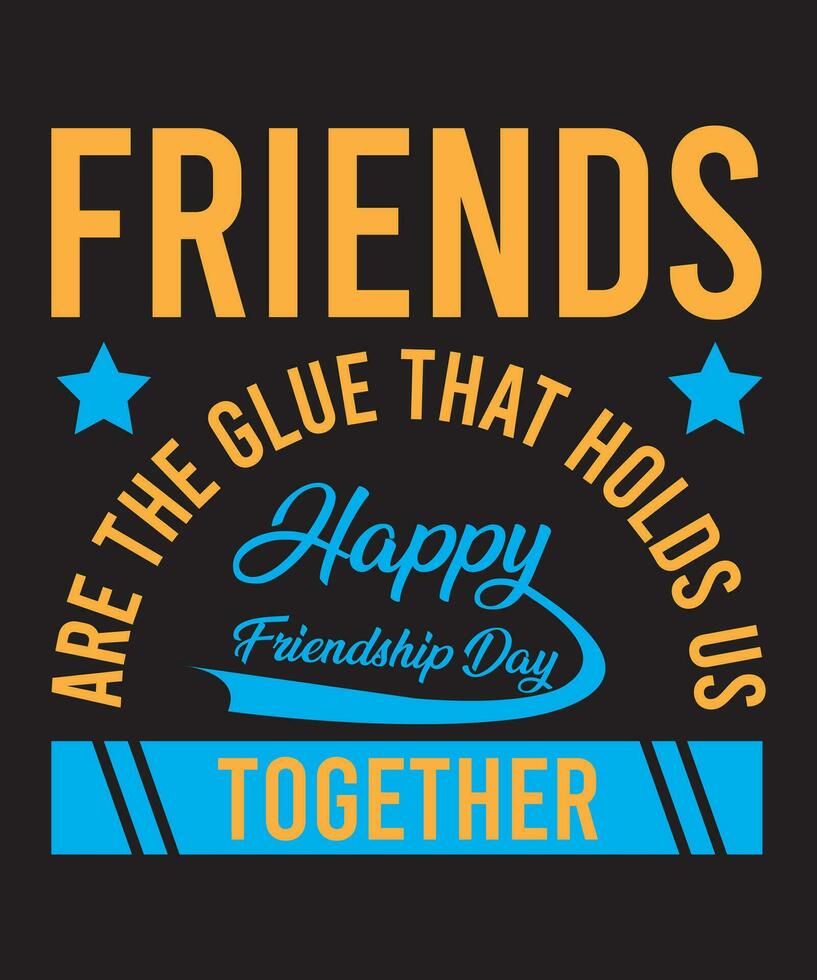 World Friendship day Typography Design, Happy Friendship day vector