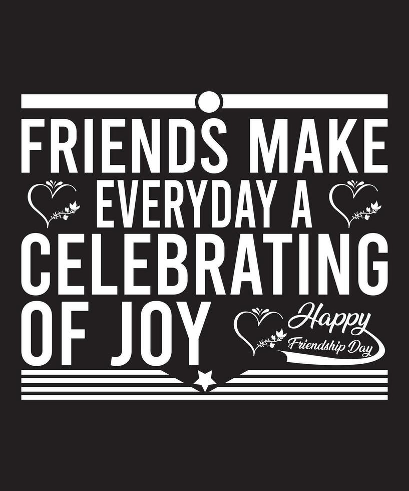 World Friendship Day Typography Design, Happy Friendship Day vector