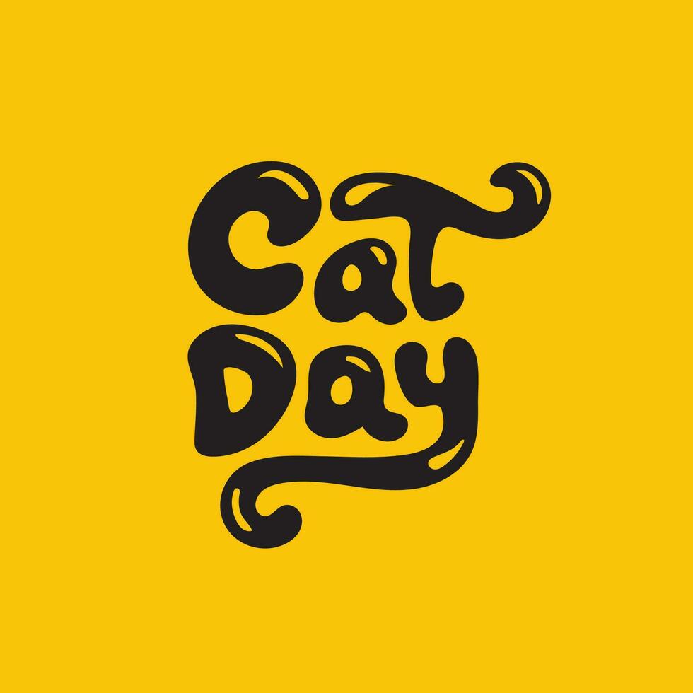 Cat Day vector lettering illustration. Cat day black typography on yellow background to celebrate international cat day. Hand drawn vector lettering Illustration for clothe, print, banner, badge.