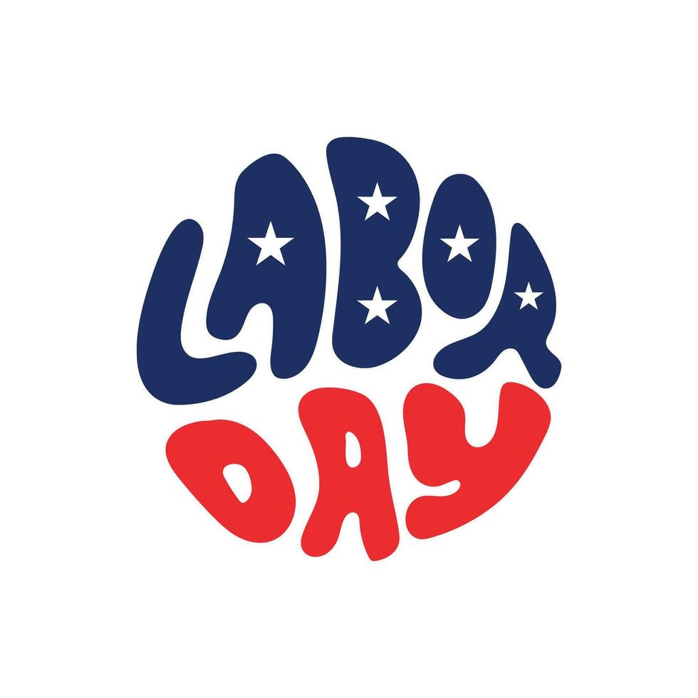 USA Labor Day typography greeting card illustration concept in United States national flag red and blue colors and round lettering text. Happy Labor Day vector illustration.