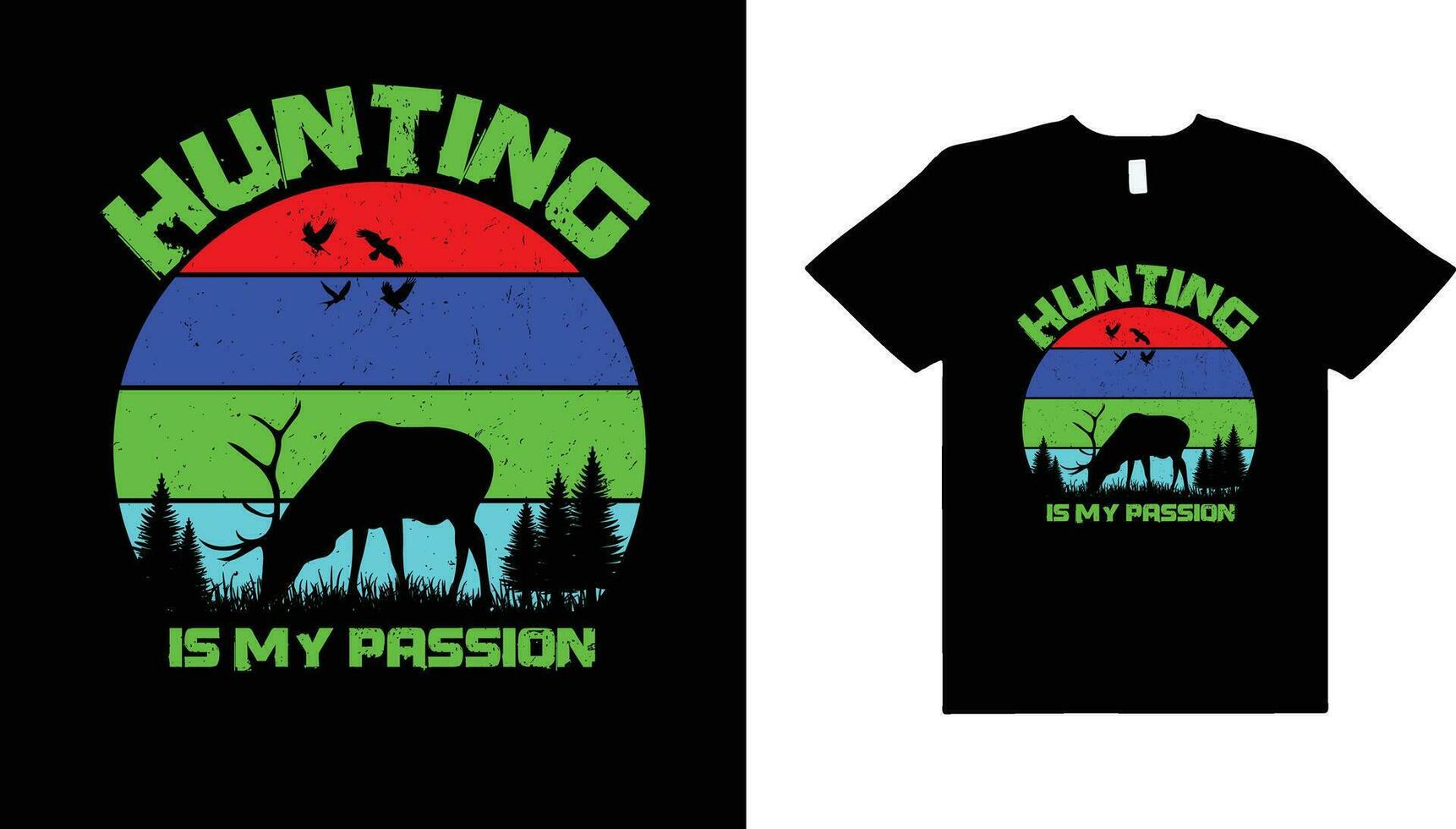 Hunting retro vintage vector typography t-shirt design,hunting t-shirt design.