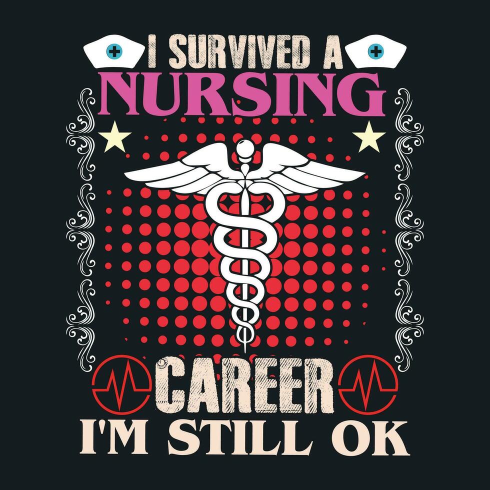 yo sobrevivió un enfermería carrera soy todavía Okay vector