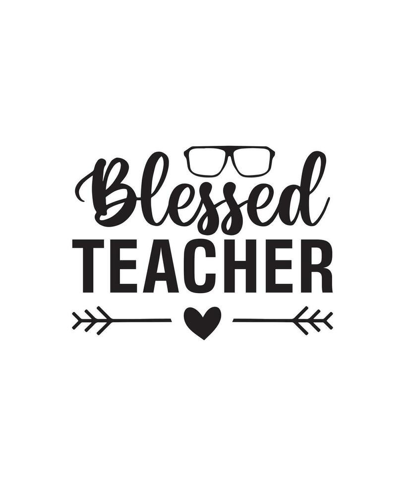 Blessed teacher tshirt design vector