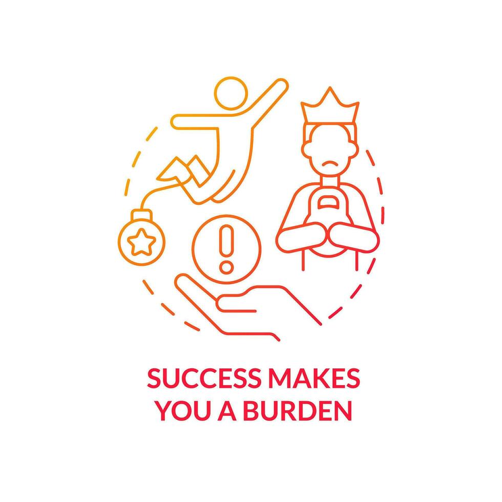 Success makes you burden red gradient concept icon. Mental health. Upper limit problem. Hidden personal block abstract idea thin line illustration. Isolated outline drawing vector