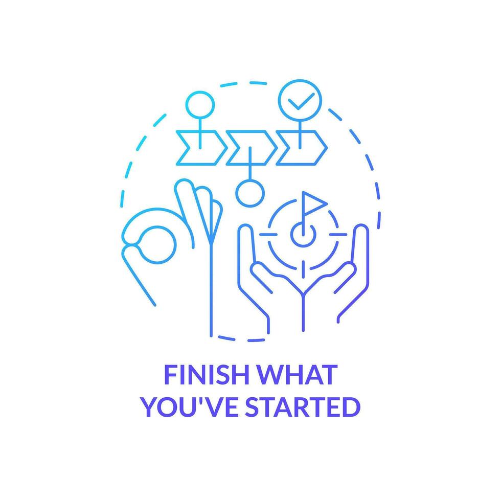 Finish what you started blue gradient concept icon. Generating ideas process. Removing creative block tip abstract idea thin line illustration. Isolated outline drawing vector