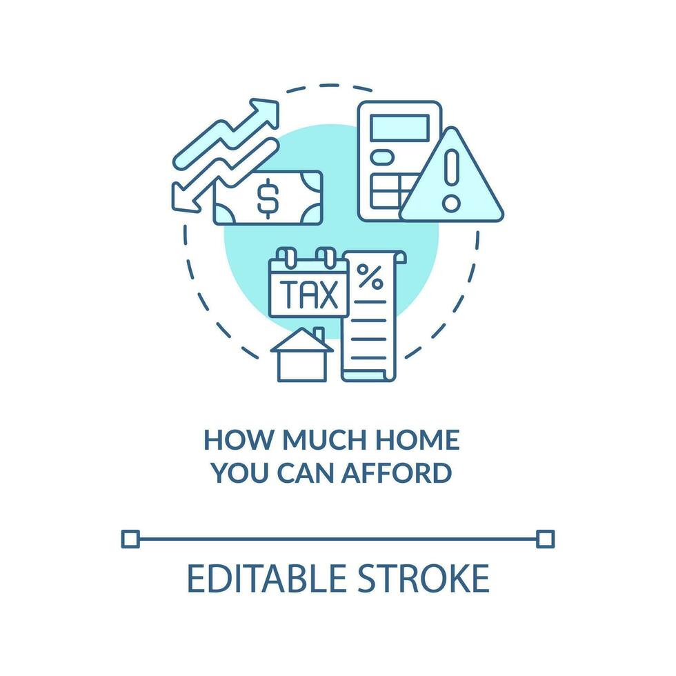 Home affordability turquoise concept icon. Mortgage loan. Homebuying tip abstract idea thin line illustration. Isolated outline drawing. Editable stroke vector