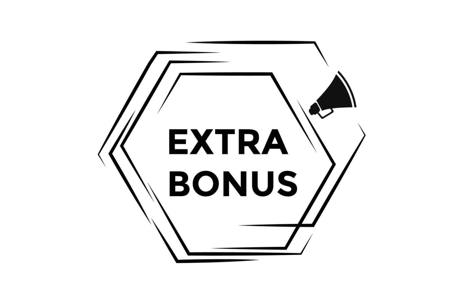 Extra bonus button web banner templates. Vector Illustration