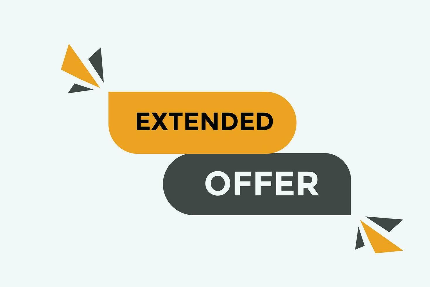 Extended offer button web banner templates. Vector Illustration