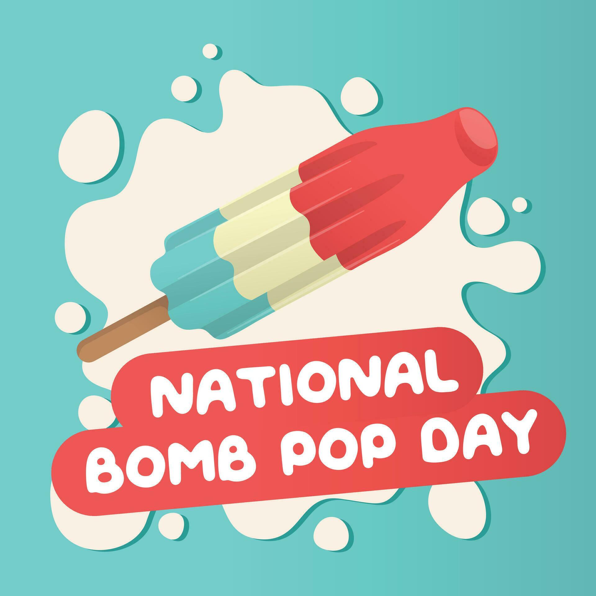 vector graphic of National Bomb Pop Day good for National Bomb Pop Day vector graphic of National Bomb Pop Day good for National Bomb Pop Day