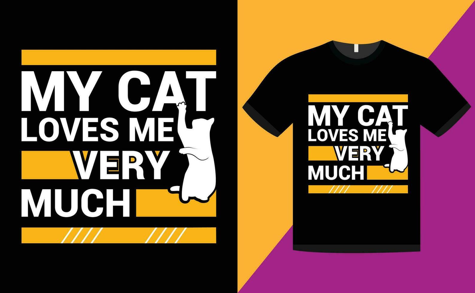 my cat loves me very much. T shirt Design, Mug Design vector