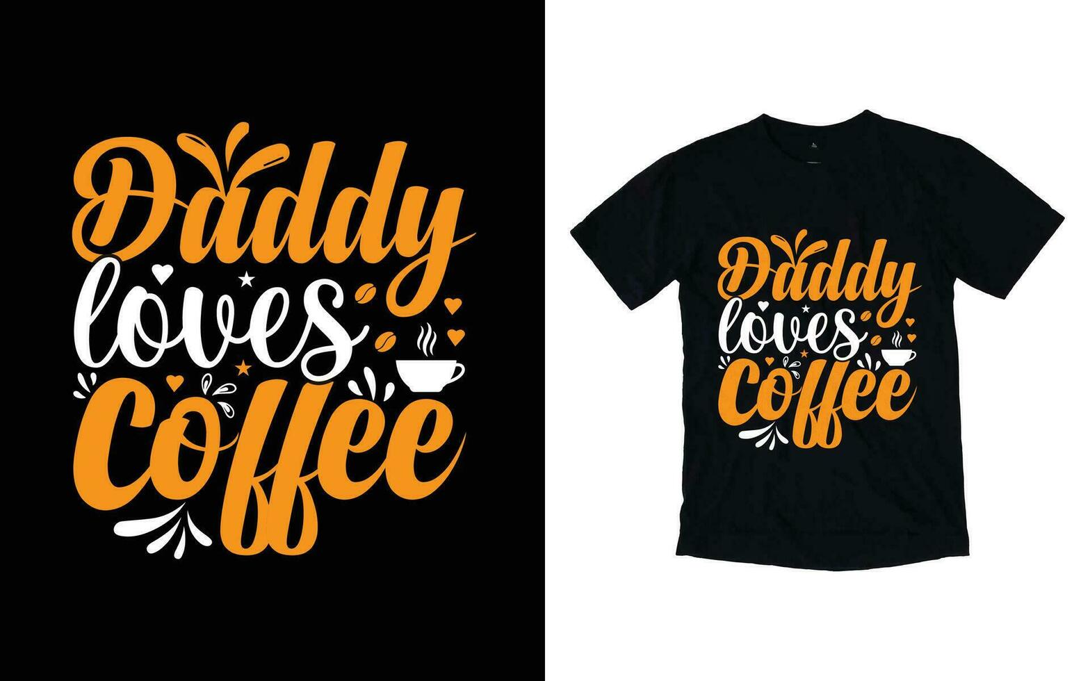 Coffee typography t-shirt design, Coffee T-shirt Design, Cafe t-shirt Design, vector coffee illustration t-shirt Design