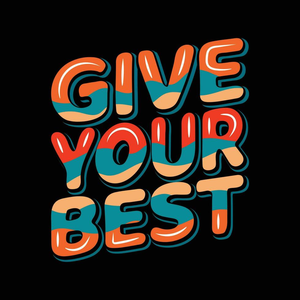 Give your best typography t-shirt  design vector