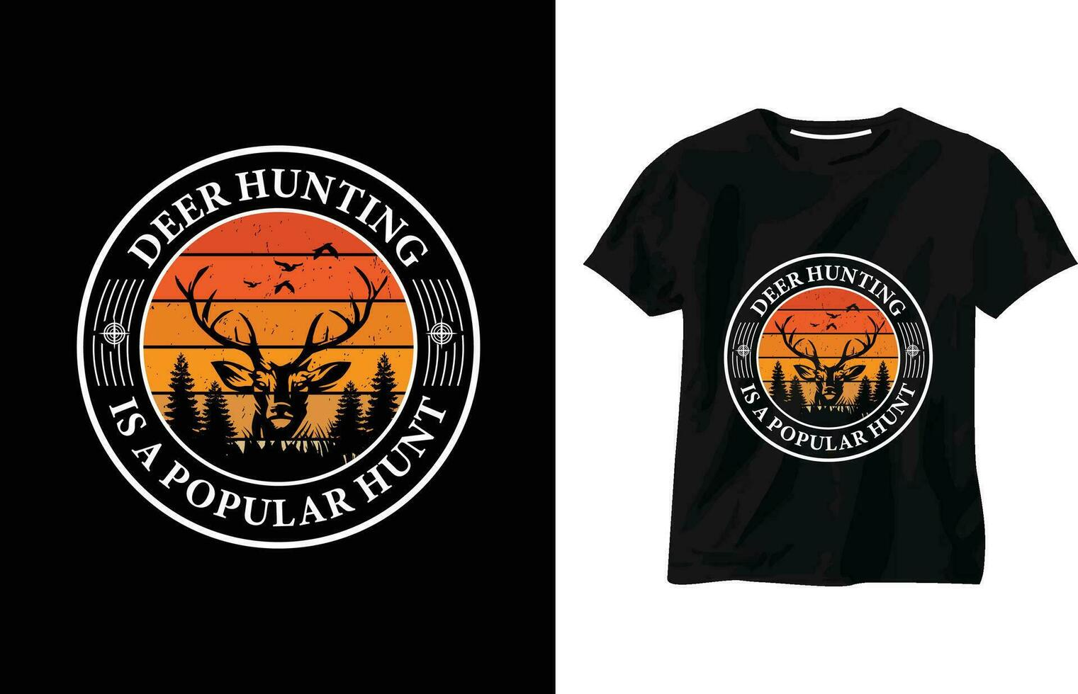 deer hunting is a popular hunt t-shirt, typography t-shirt, duck hunting, deer silhouette vector