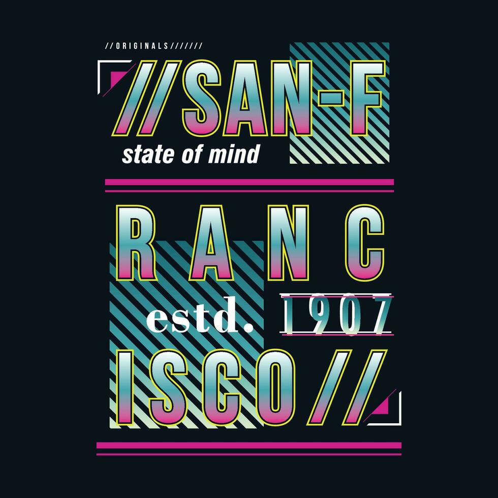 san francisco lettering, abstract graphic, typography vector, t shirt print, casual style, and other use vector