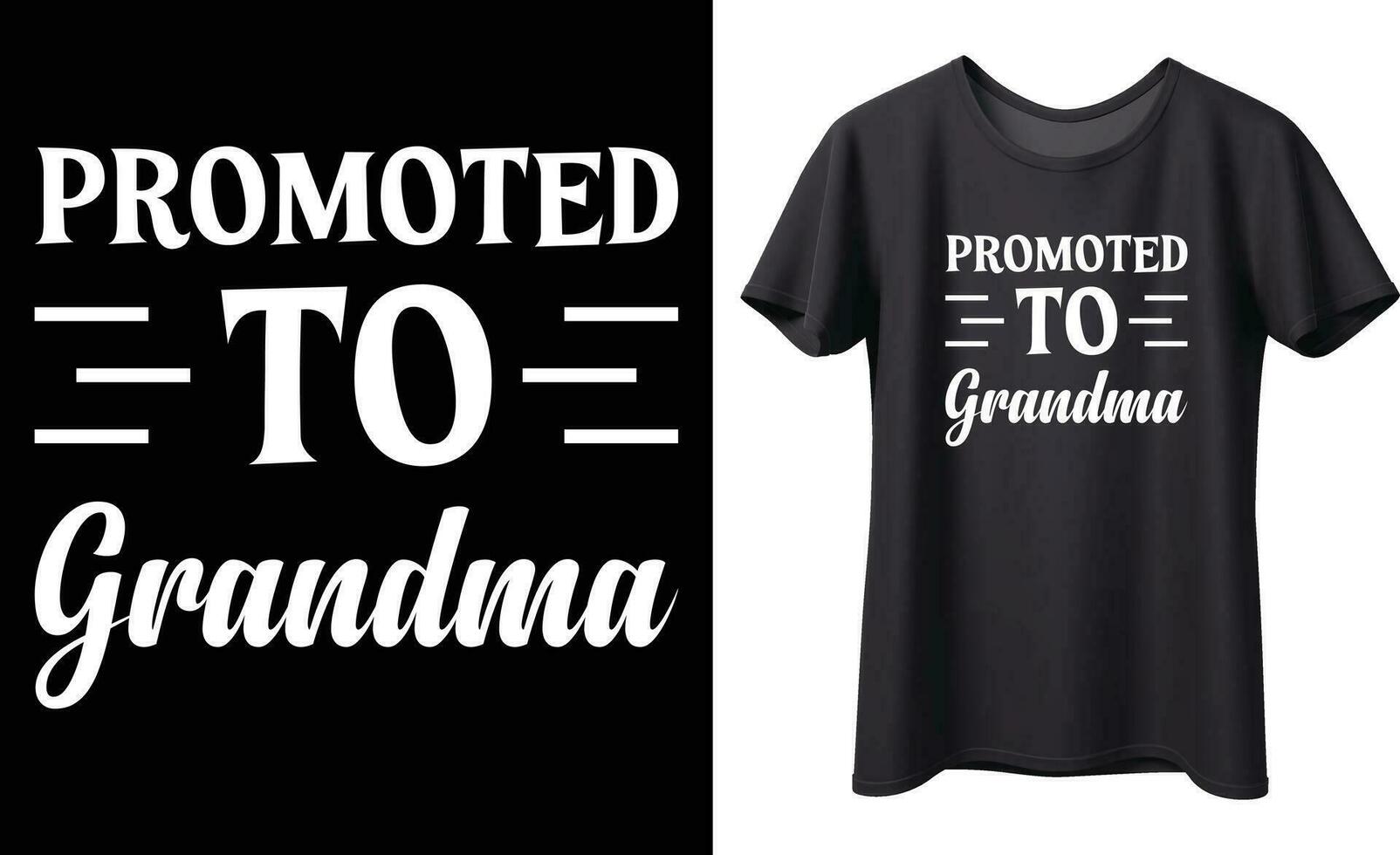 Promoted to grandma typography vector t-shirt Design. Perfect for print items and bag, poster, sticker, mug, template, banner. Handwritten vector illustration. Isolated on black background.