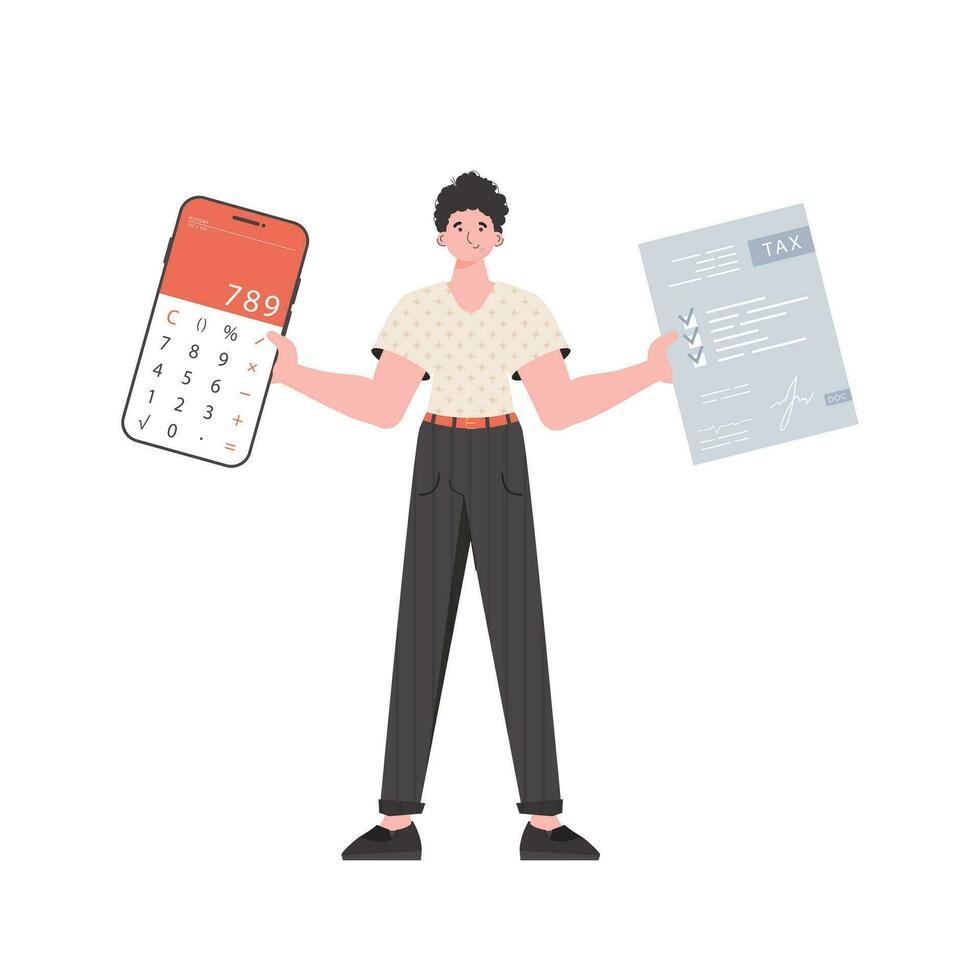 The guy is holding a calculator and a tax form in his hands. Isolated on white background. Trend style, vector illustration.