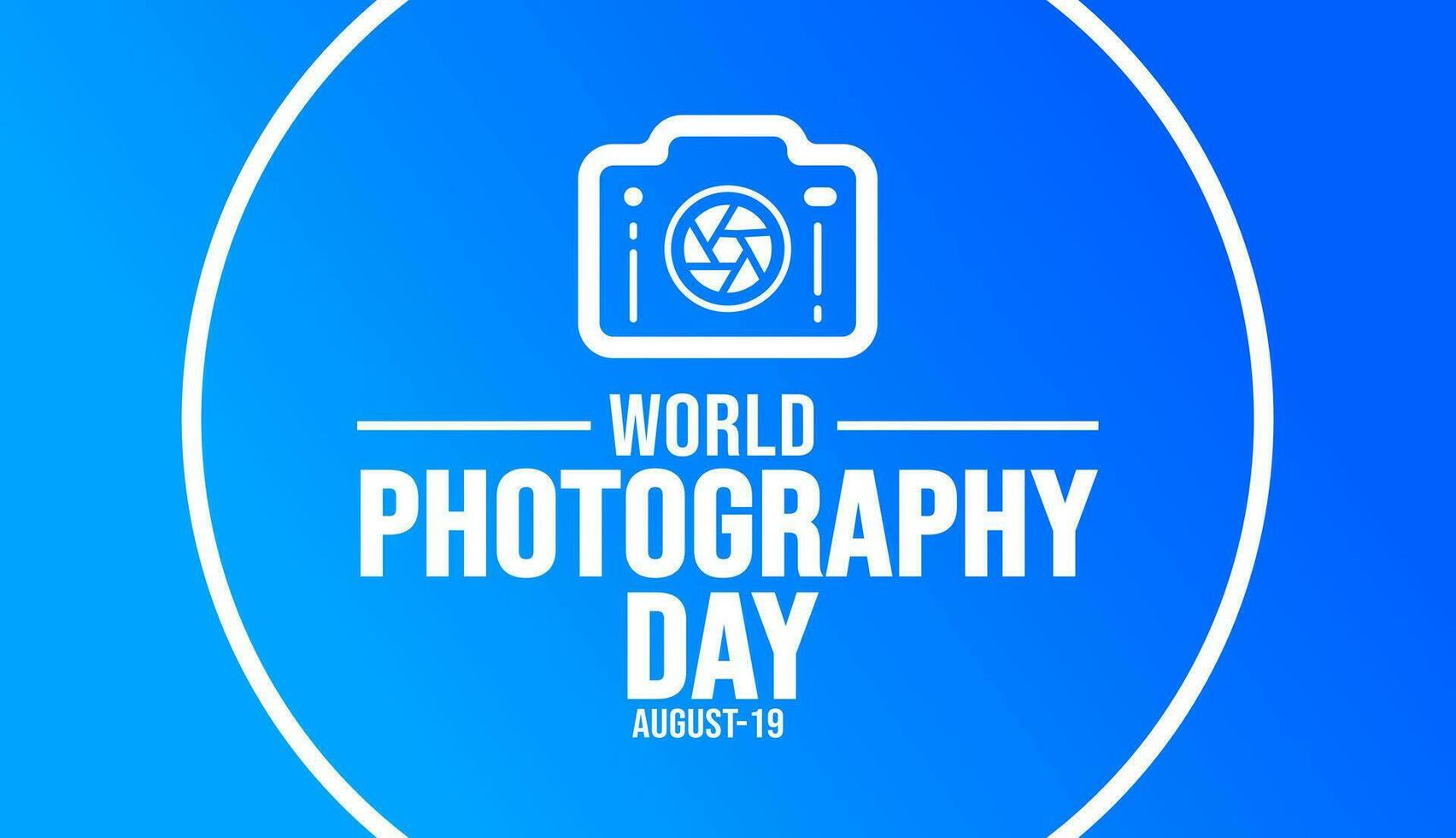 World Photography Day background template. Holiday concept. background, banner, placard, card, and poster design template with text inscription and standard color. vector illustration.