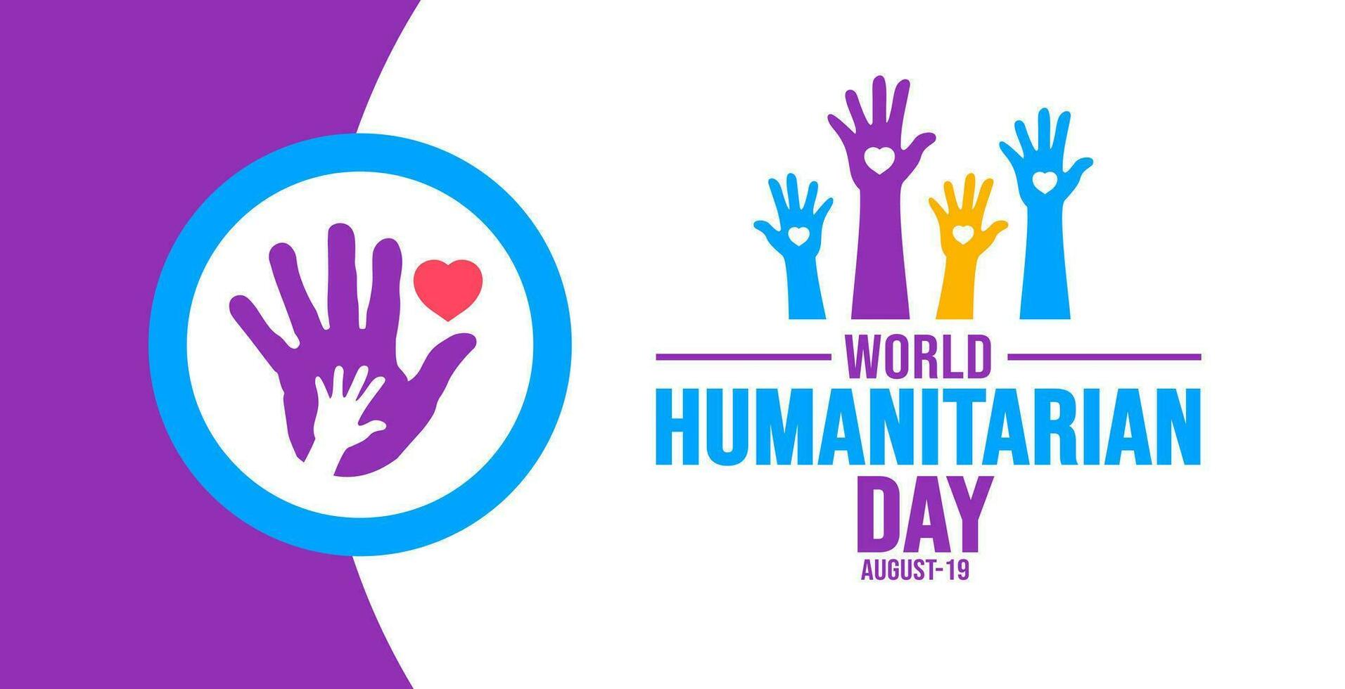 World Humanitarian Day background template. Holiday concept. background, banner, placard, card, and poster design template with text inscription and standard color. vector illustration.
