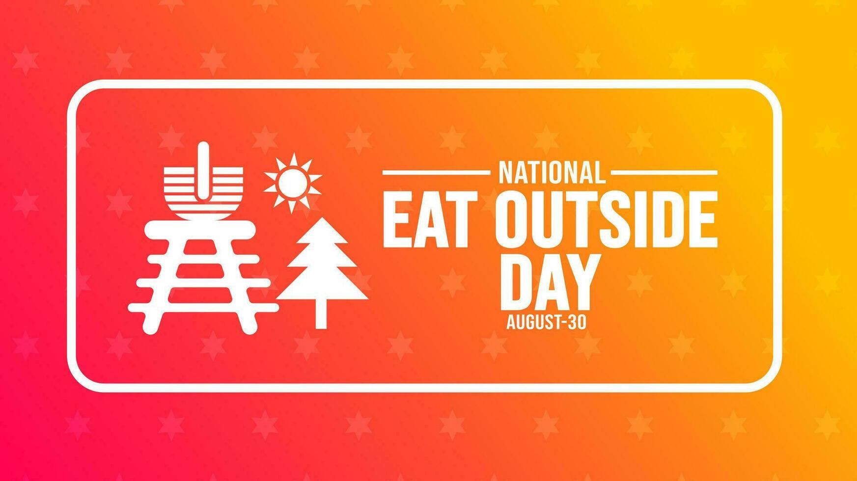 National Eat Outside Day background template. Holiday concept