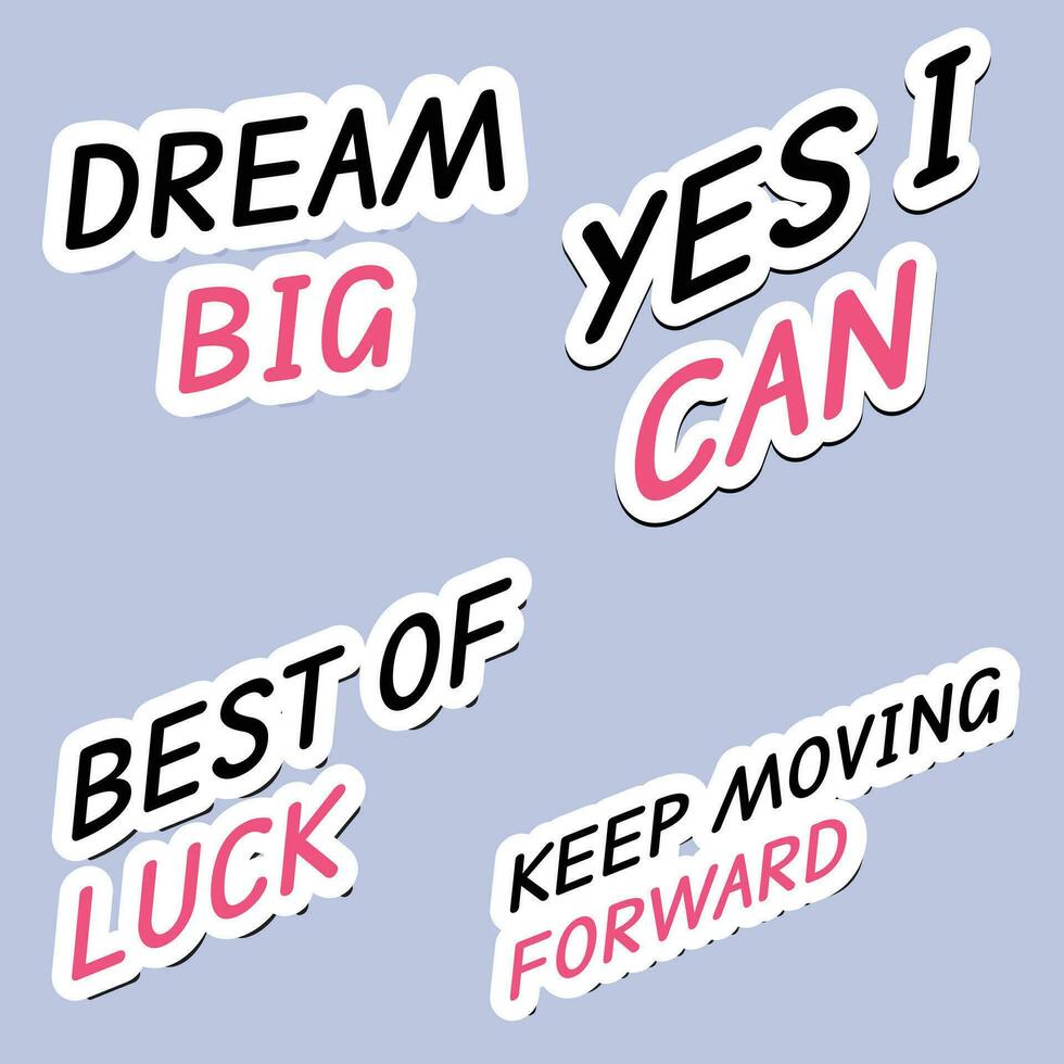 Motivational quote lettering stickers set vector