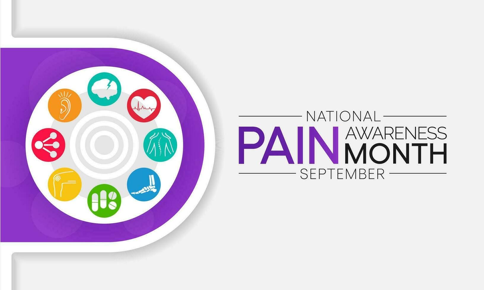 Pain awareness month is observed every year in September, to raise public awareness of issues in the area of pain and pain management. Vector illustration