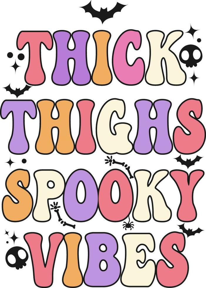 Retro Halloween spooky. Thick thighs spooky vibes vector