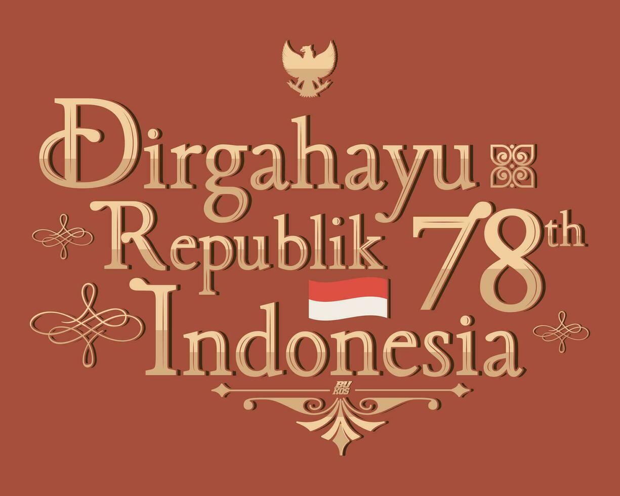 luxury retro typography Dirgahayu Republik Indonesia 78th, which means 78th Indonesian Independence Day vector