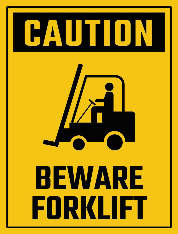 Warning sign, Beware forklift , Safety first, Industrial vehicles warning sign,Vector Illustration vector