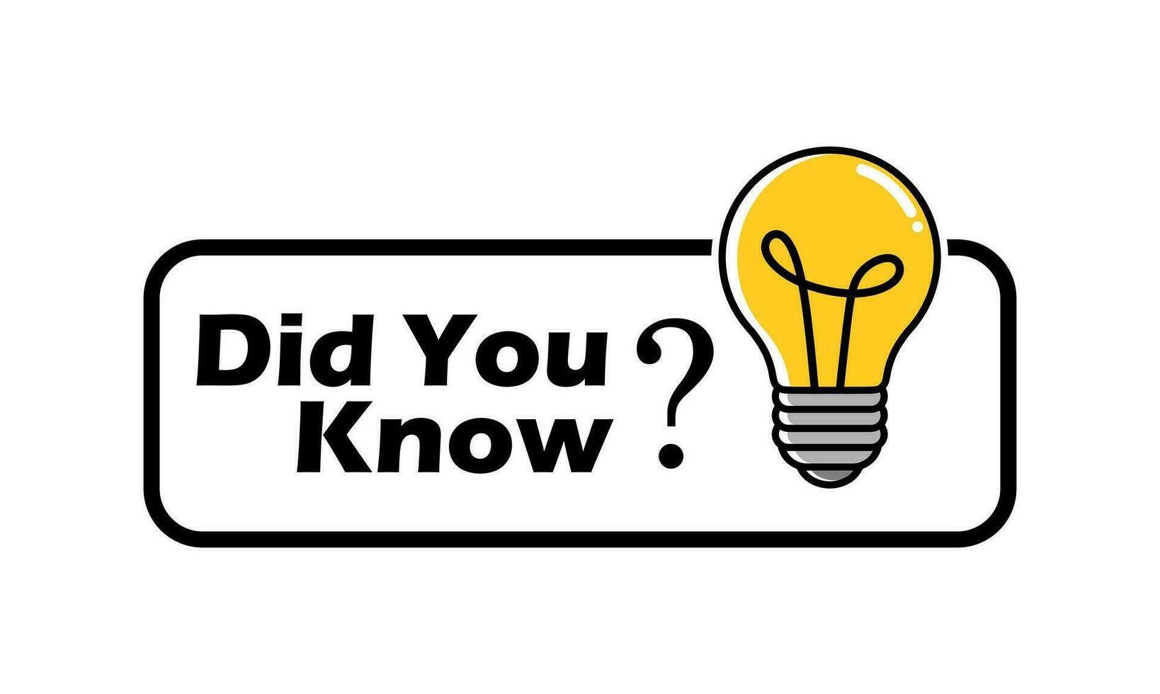 Did You Know label design with light bulb. Did You Know sign illustration vector. vector
