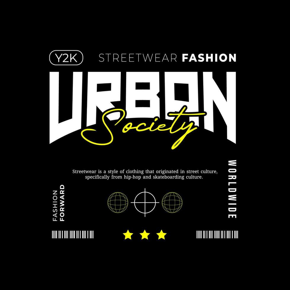 Streetwear Fashion, Urban Style Design, Text Slogans and Textured Patterns. For Screen Printing Designs for T-shirts, Jackets, Sweaters and Posters. vector