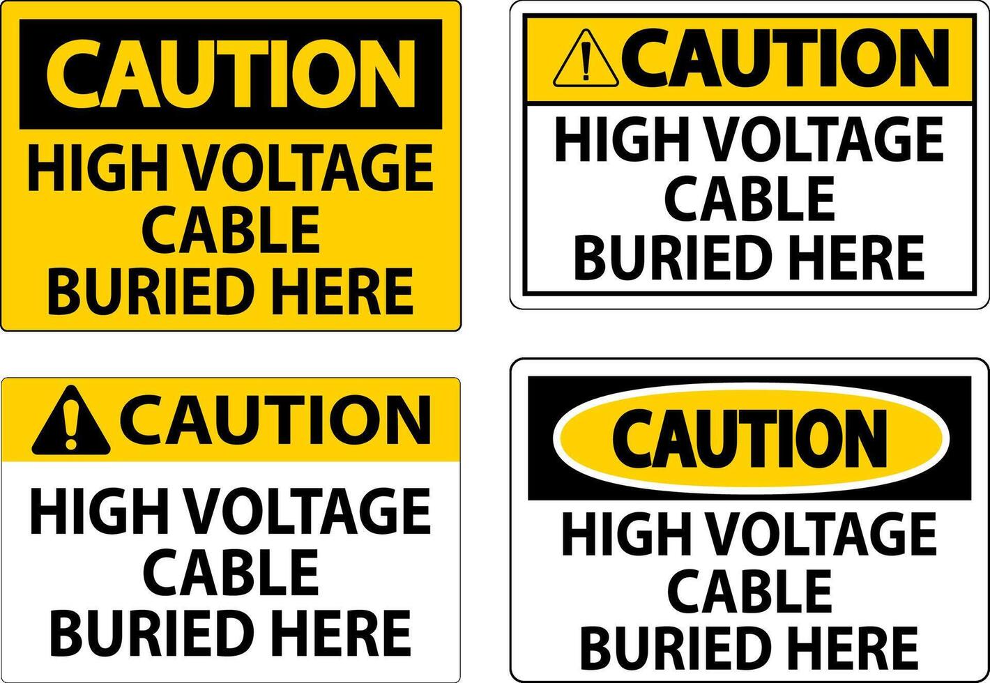 Caution Sign High Voltage Cable Buried Here On White Background vector