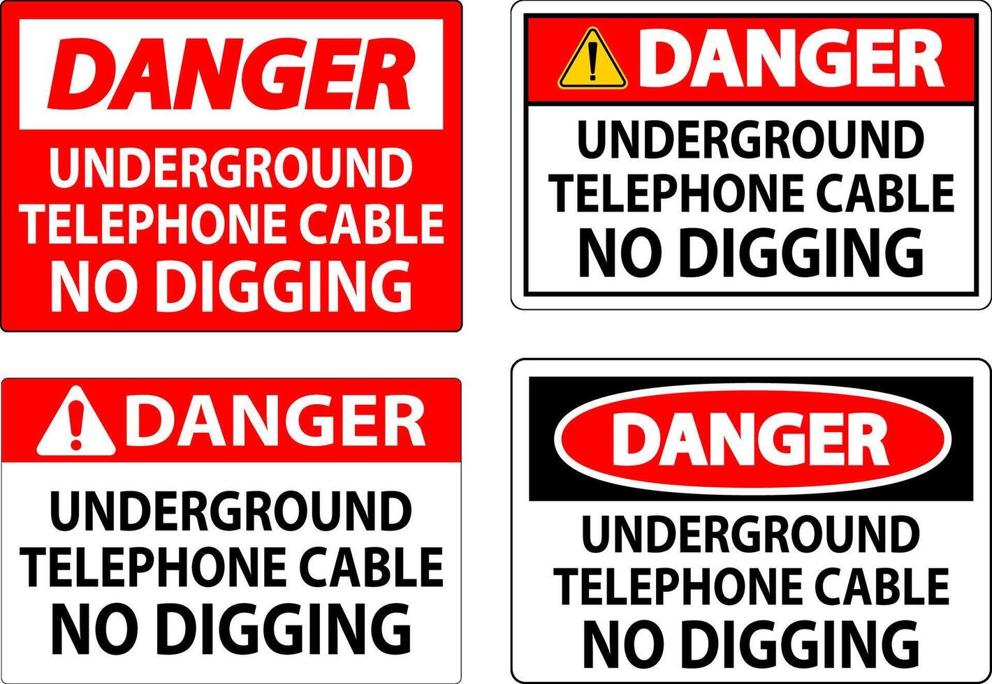 Danger Sign, Underground Telephone Cable No Digging vector