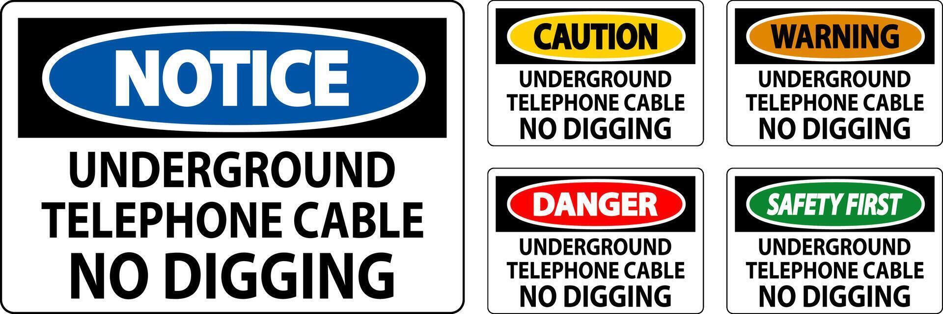 Caution Sign, Underground Telephone Cable No Digging vector