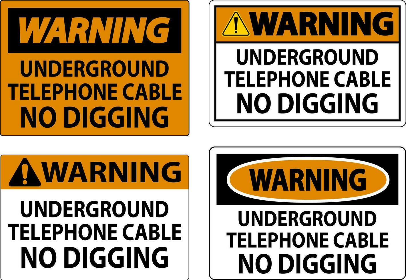 Warning Sign, Underground Telephone Cable No Digging vector